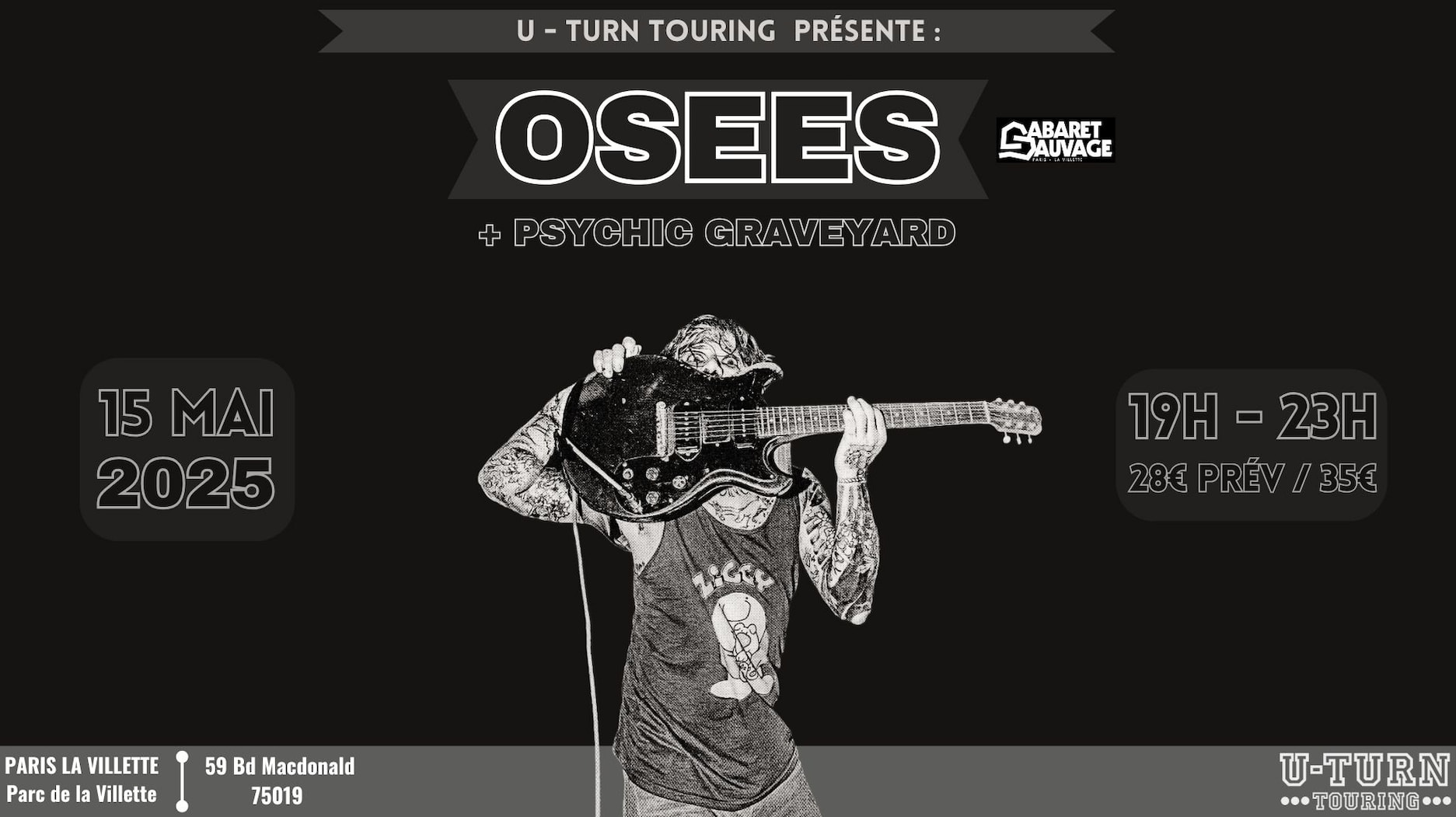 Osees + Psychic Graveyard Au Cabaret Sauvage • Jeu 15 Mai 25