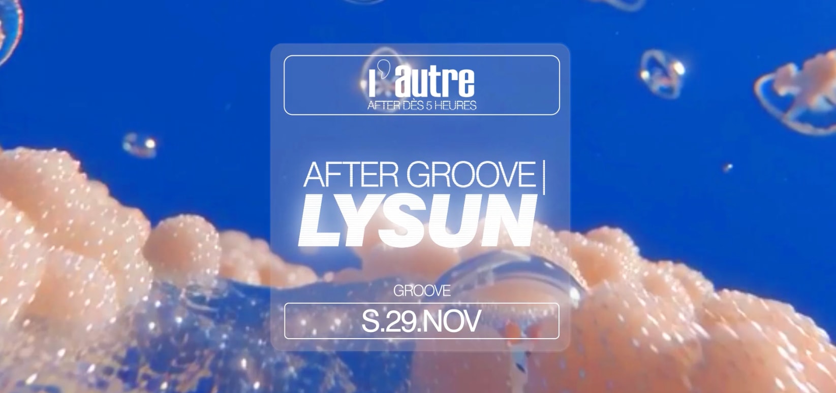 L’Autre Présente: After Groove - Lysun