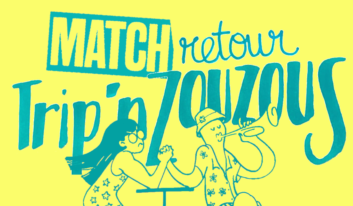 Maggy & The Zouzous, Trip'n'tonic