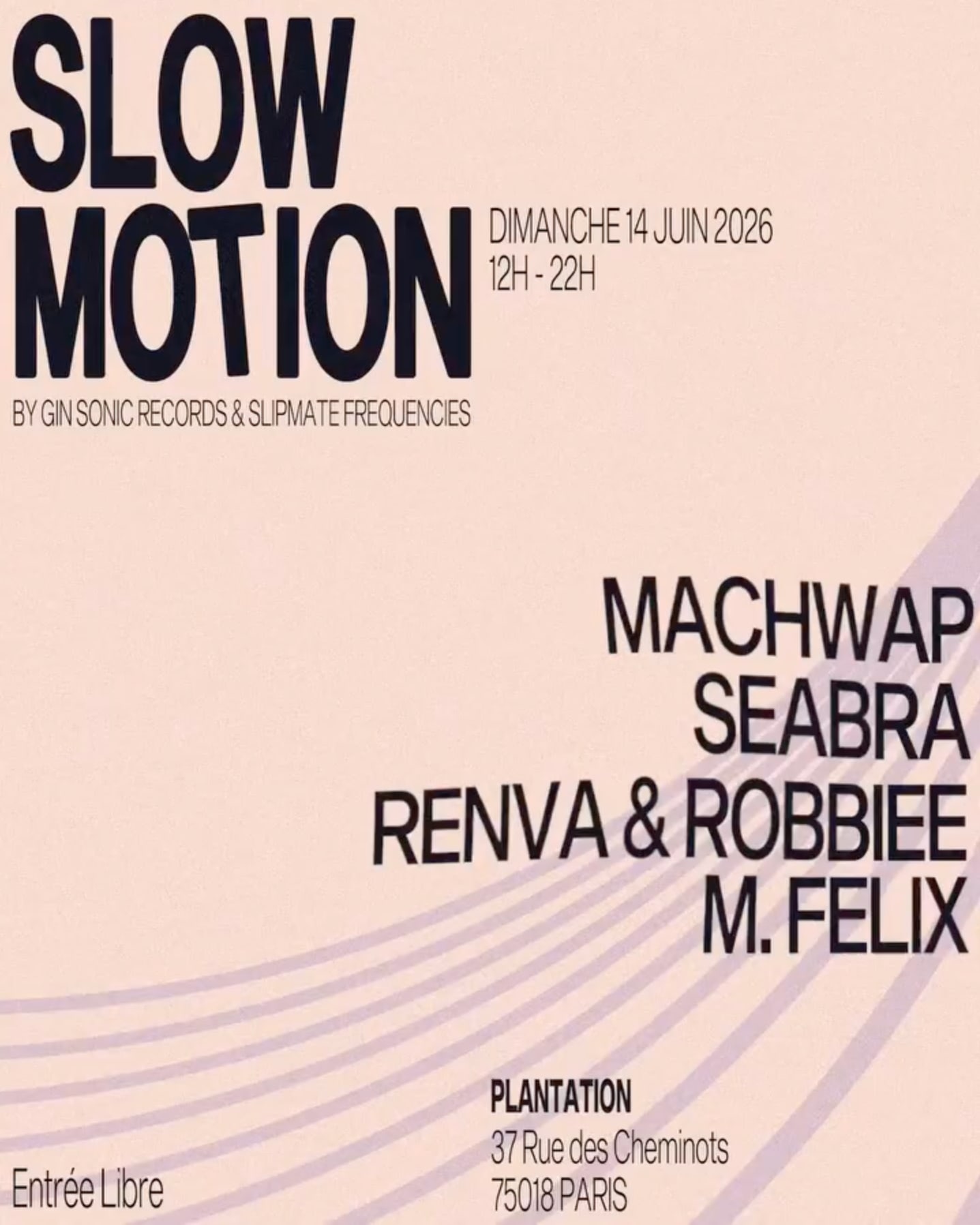 Slow Motion : Machwap, Seabra & Friends (Entrée Libre)