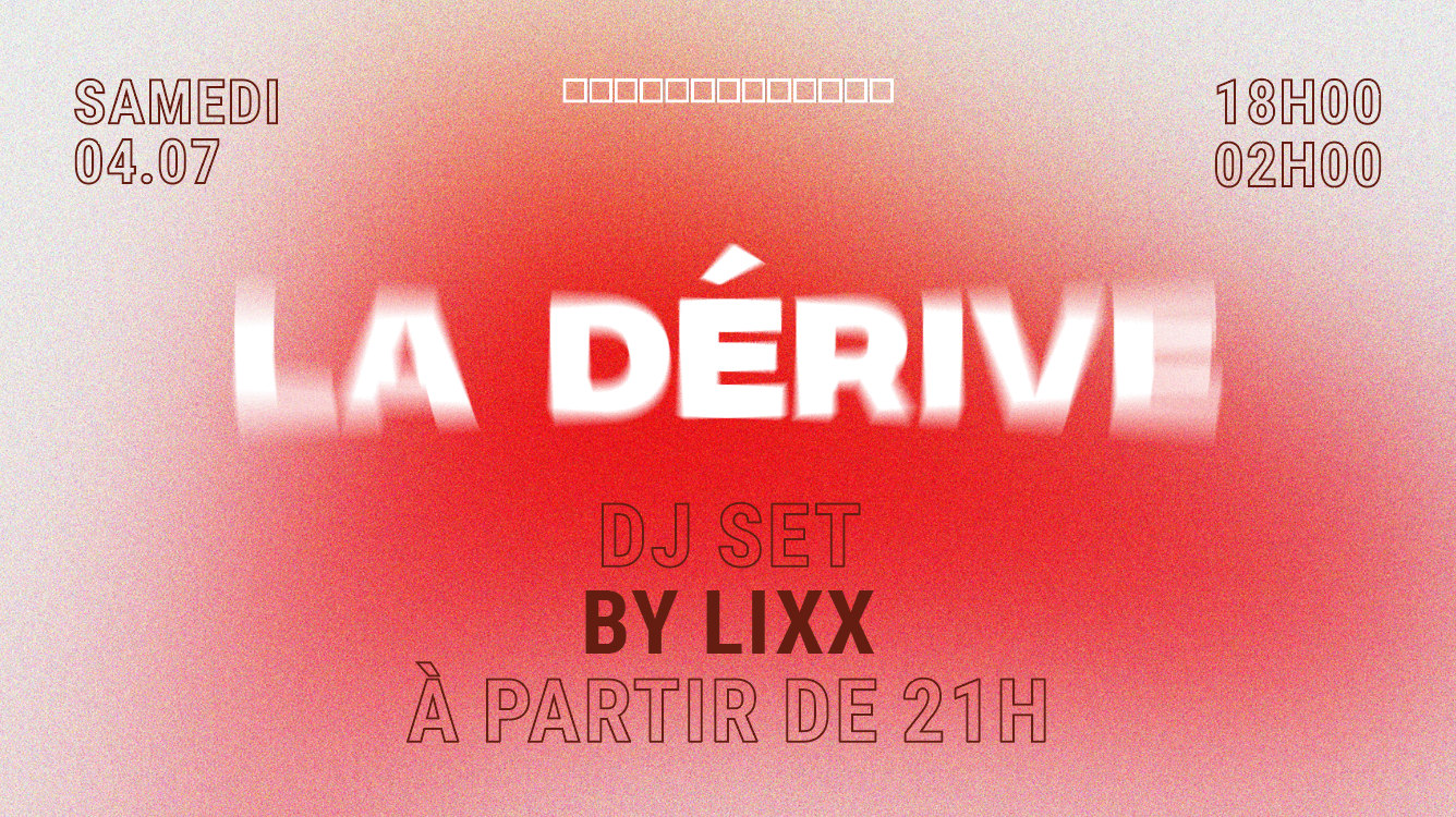 La Dérive