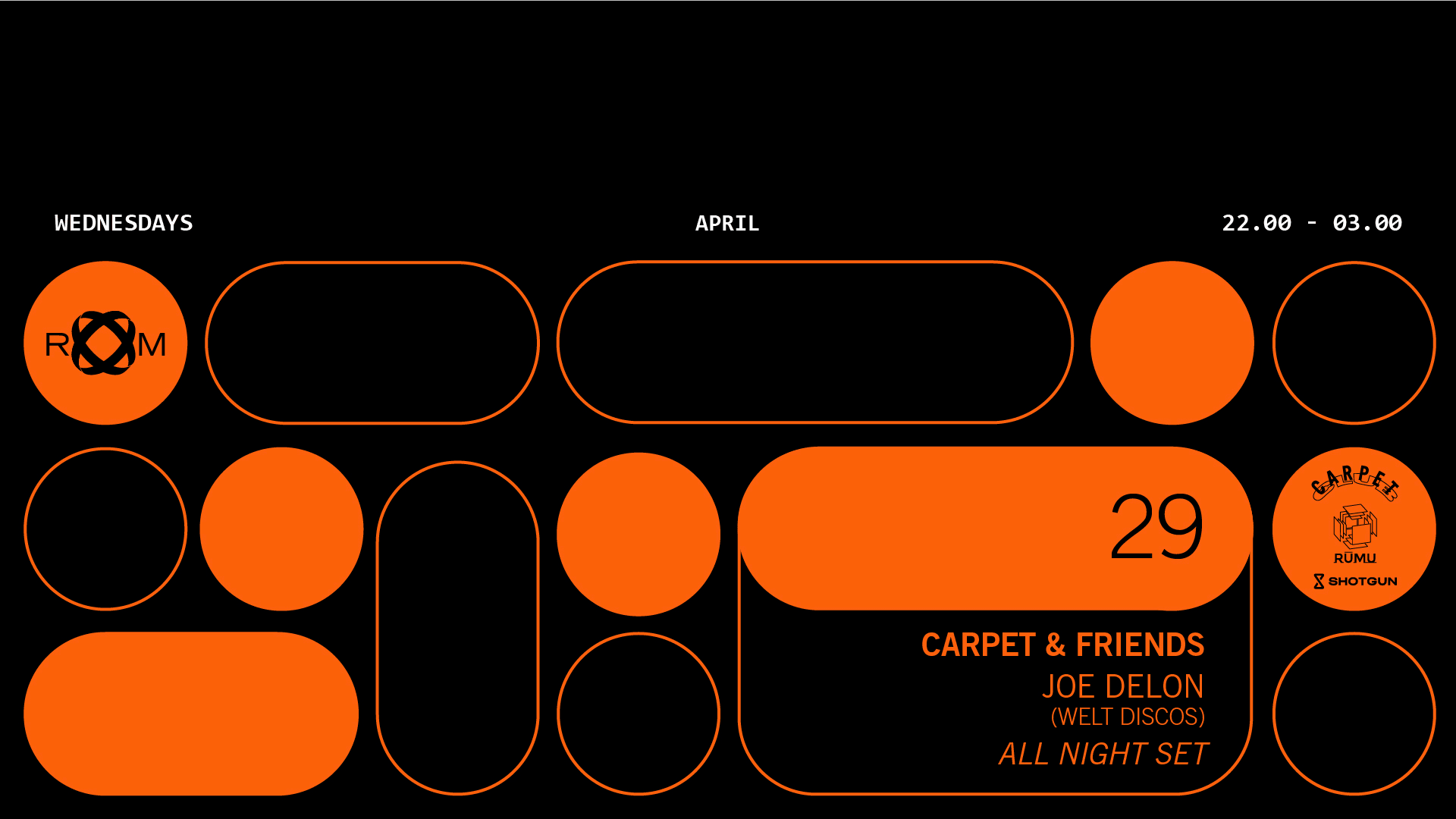Carpet & Friends W/ Joe Delon (Welt Discos) - All Night Set
