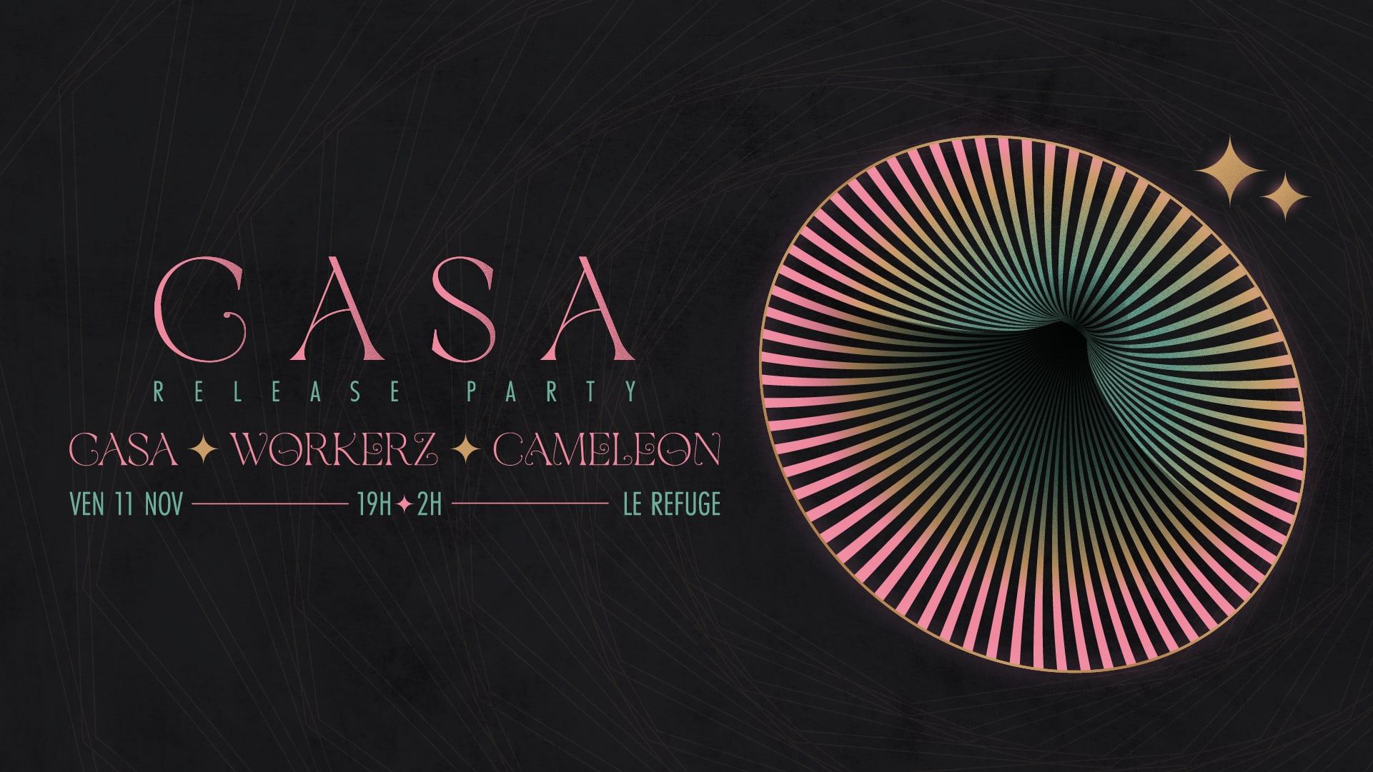 Casa Release Party W Casa, Workerz, Cameleon