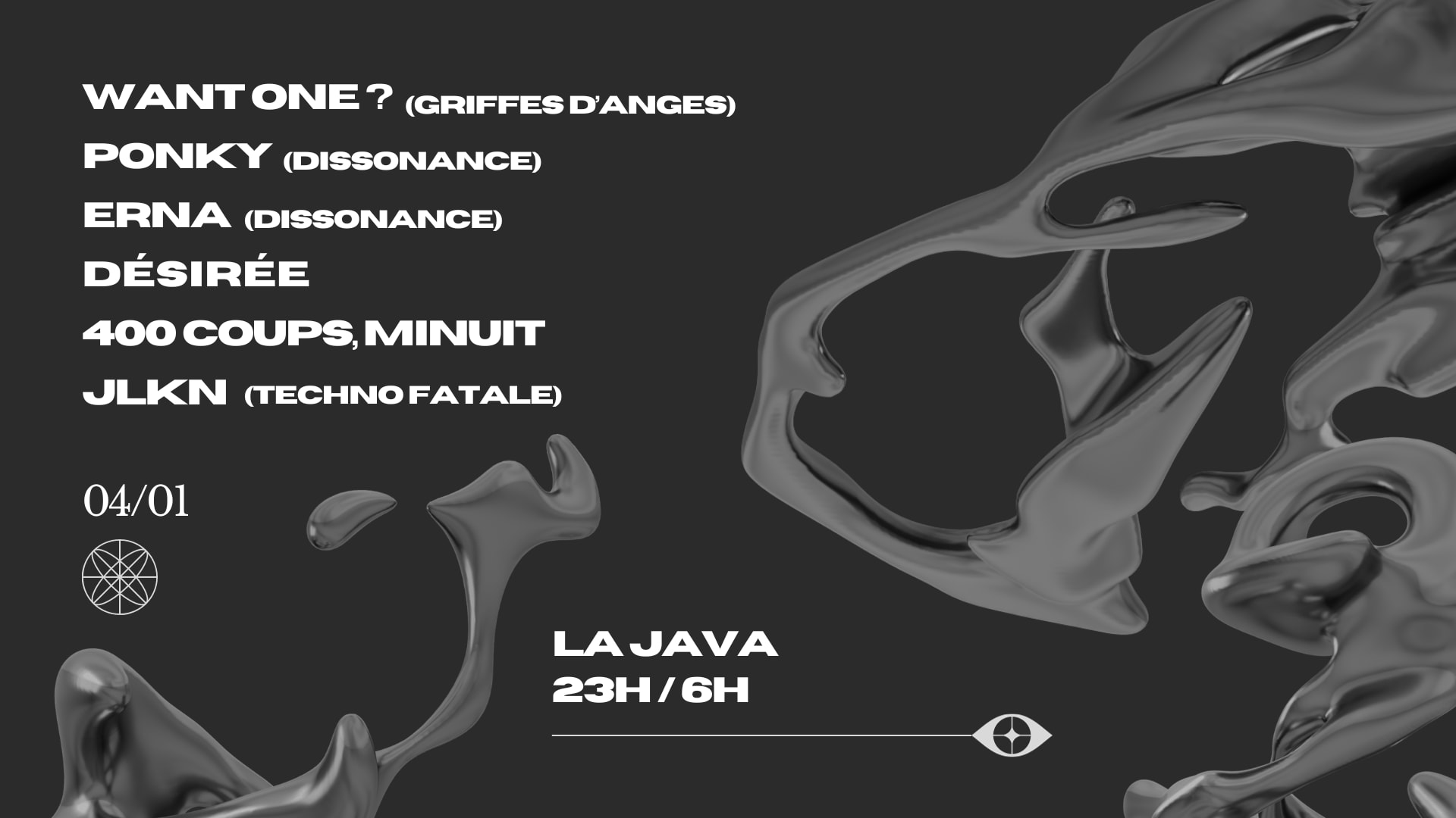 La Java : Wante One ?, Ponky, Erna, Désirée & Techno Fatale