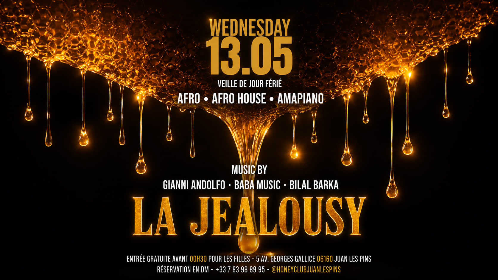Honey Club : La Jealousy
