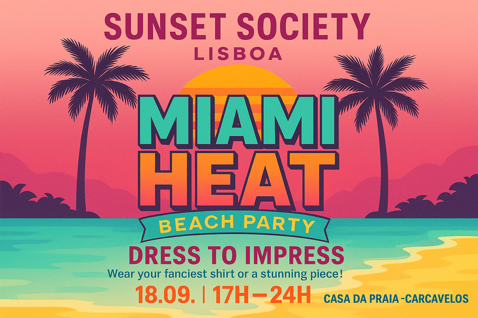 Sunset Society Lisboa Presents: Miami Heat
