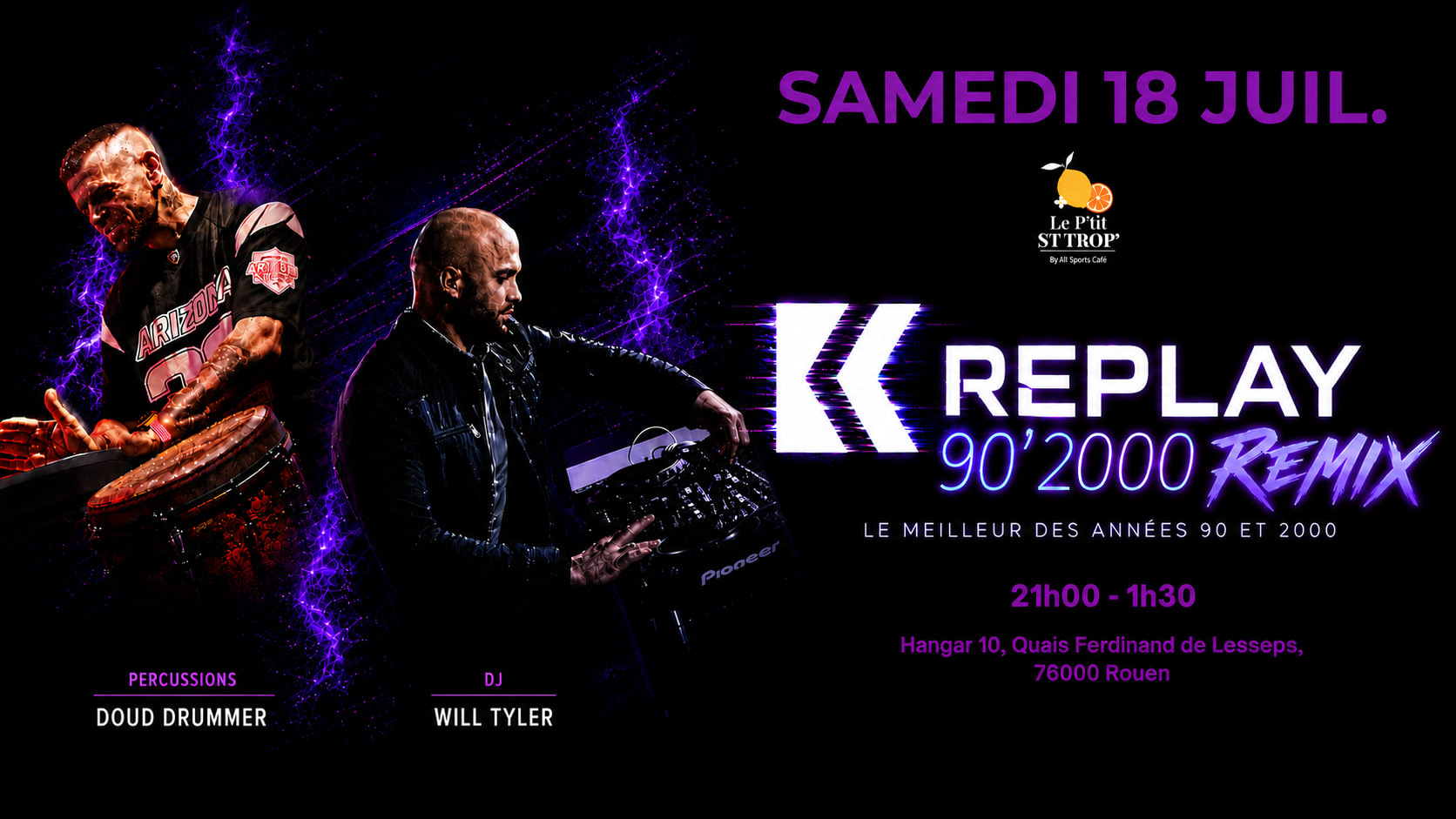 Le P'tit St Trop ' : Will Tyler & Doud Drummer