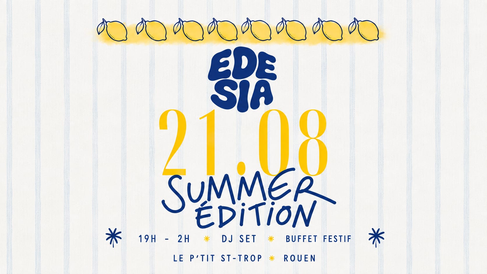 Edesia | Summer Edition | 21 Aout