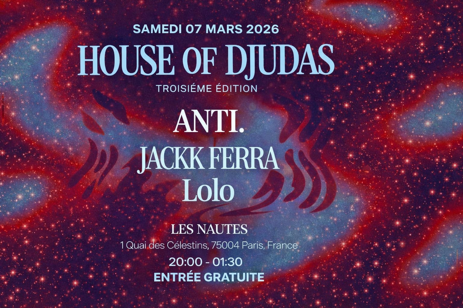 House Of Djudas W/ Jackk Ferra, Lolo, Anti.