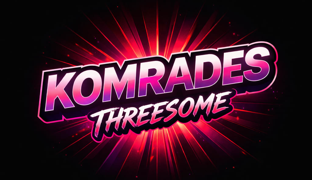 Komrades : Threesome