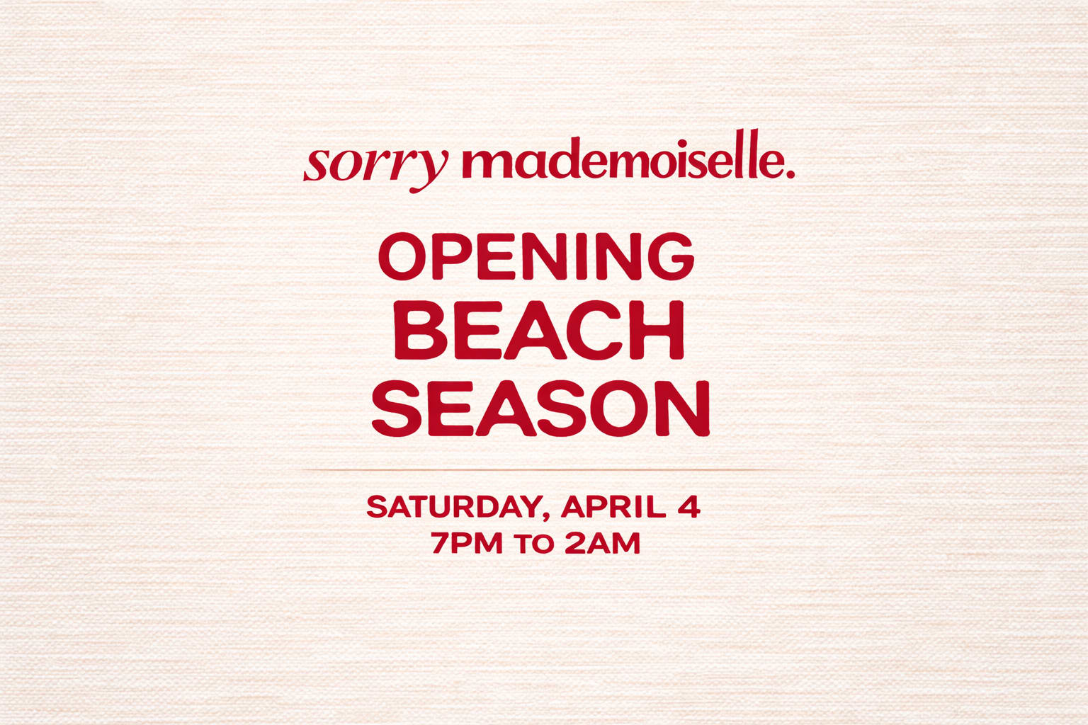 Beach Season Opening By Sorry Mademoiselle