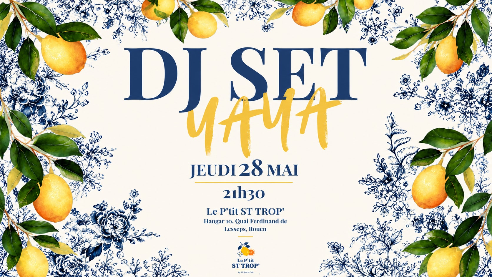 Le P'tit St Trop' : Yaya