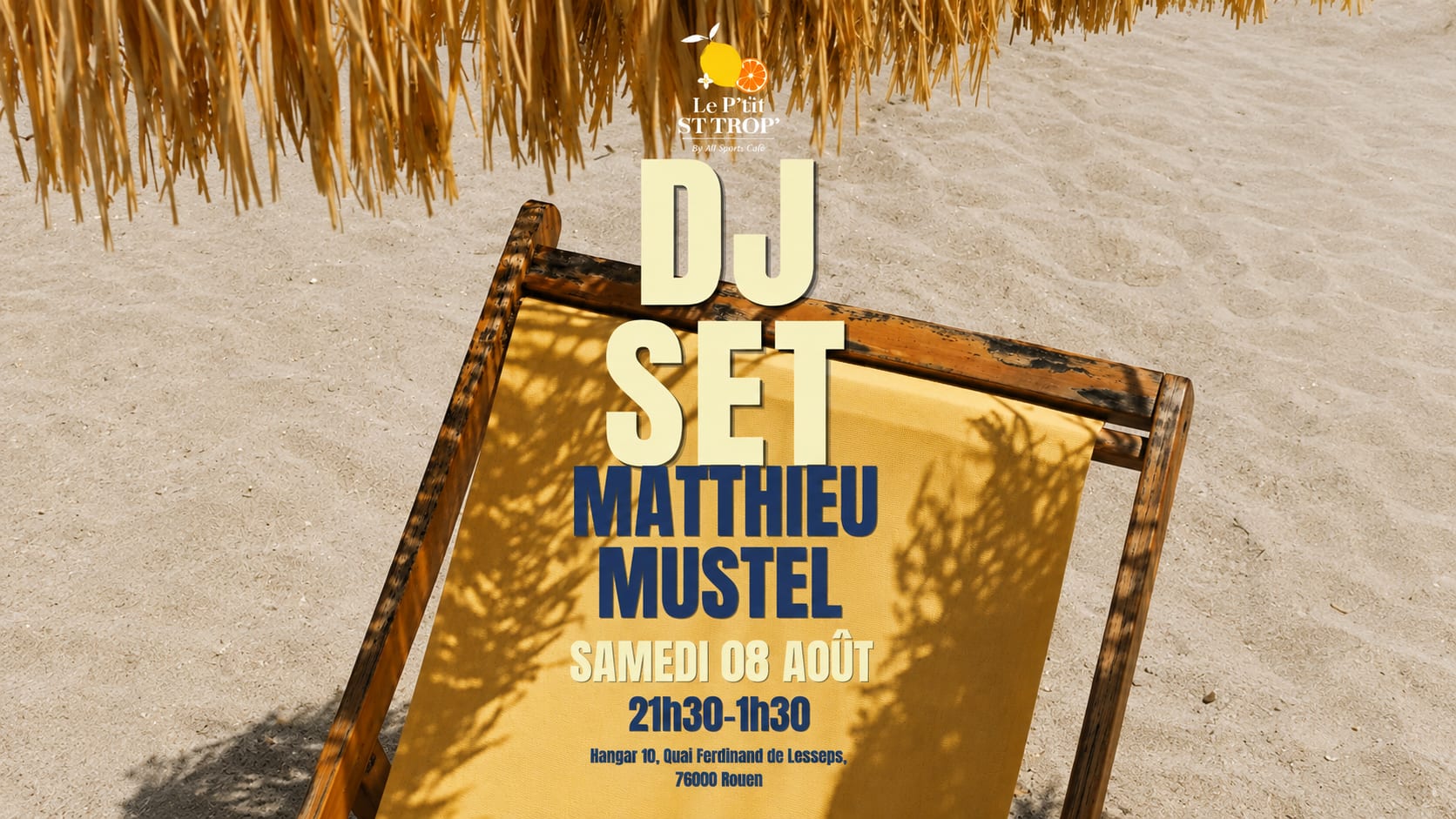 Le P'tit St Trop' : Dj Matthieu Mustel