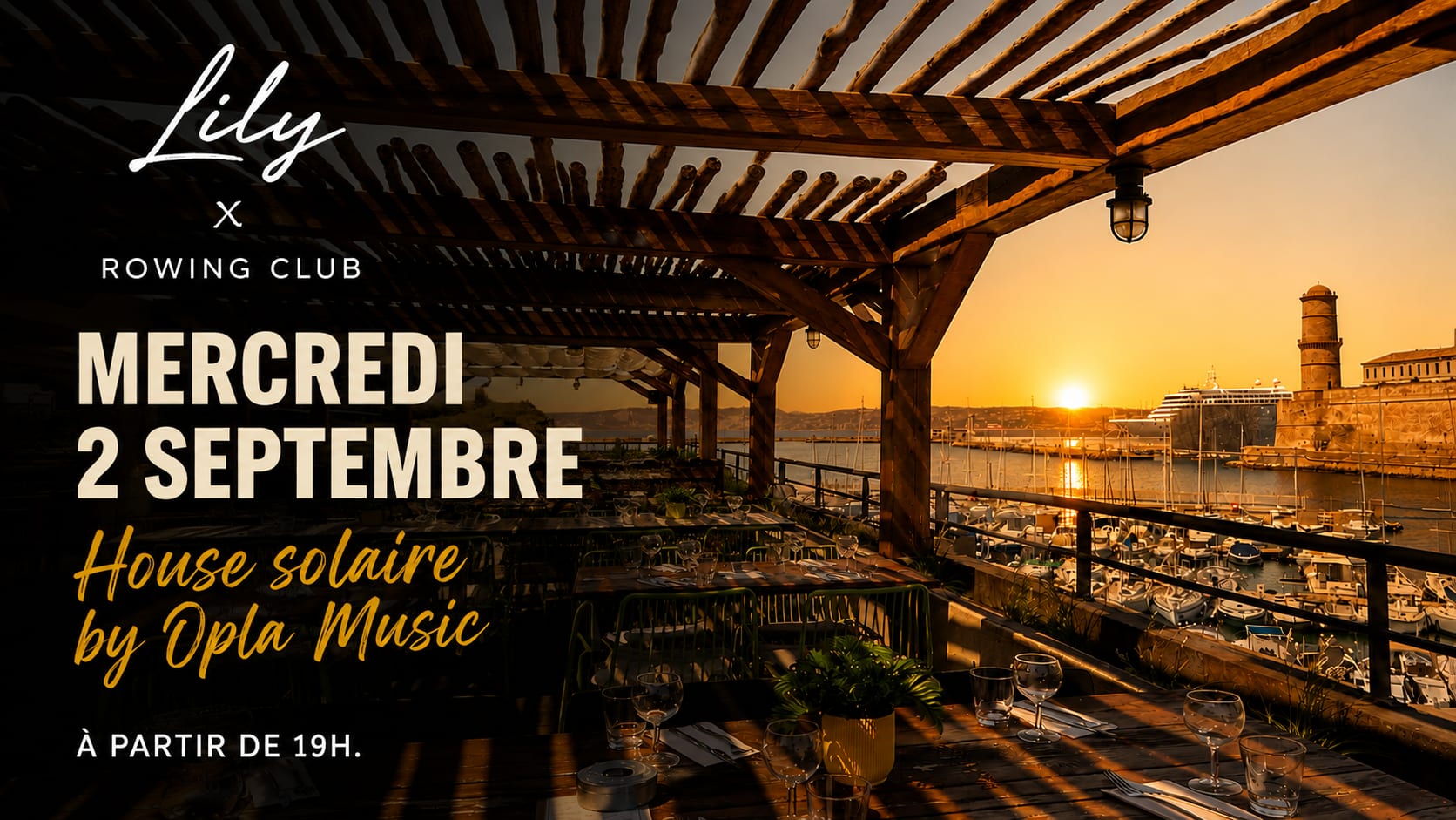 Lily X Le Rowing Club • Sunset, Cuisine Maison & Dj Set
