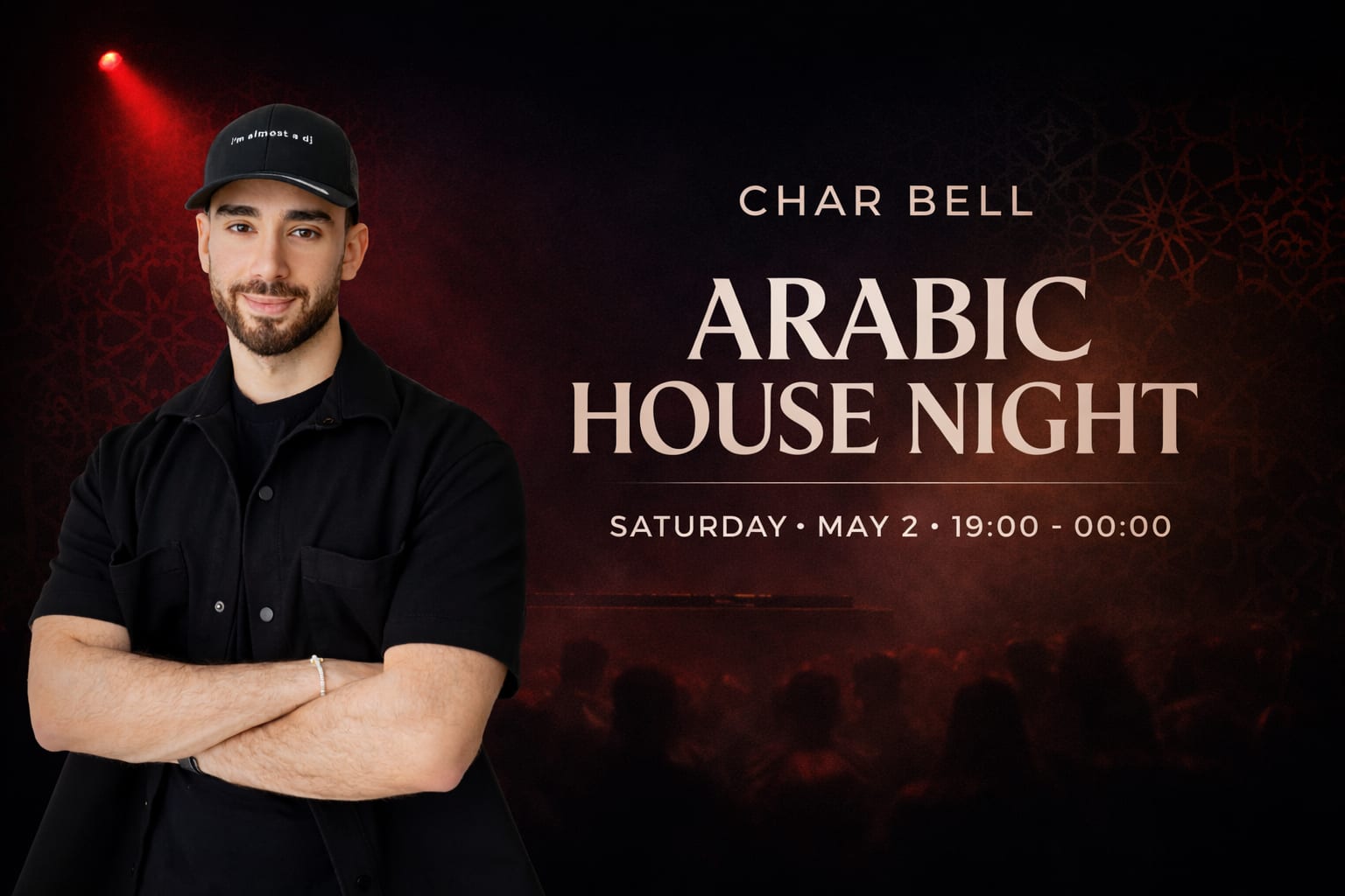 Char Bell • Arabic House Night (Paris)