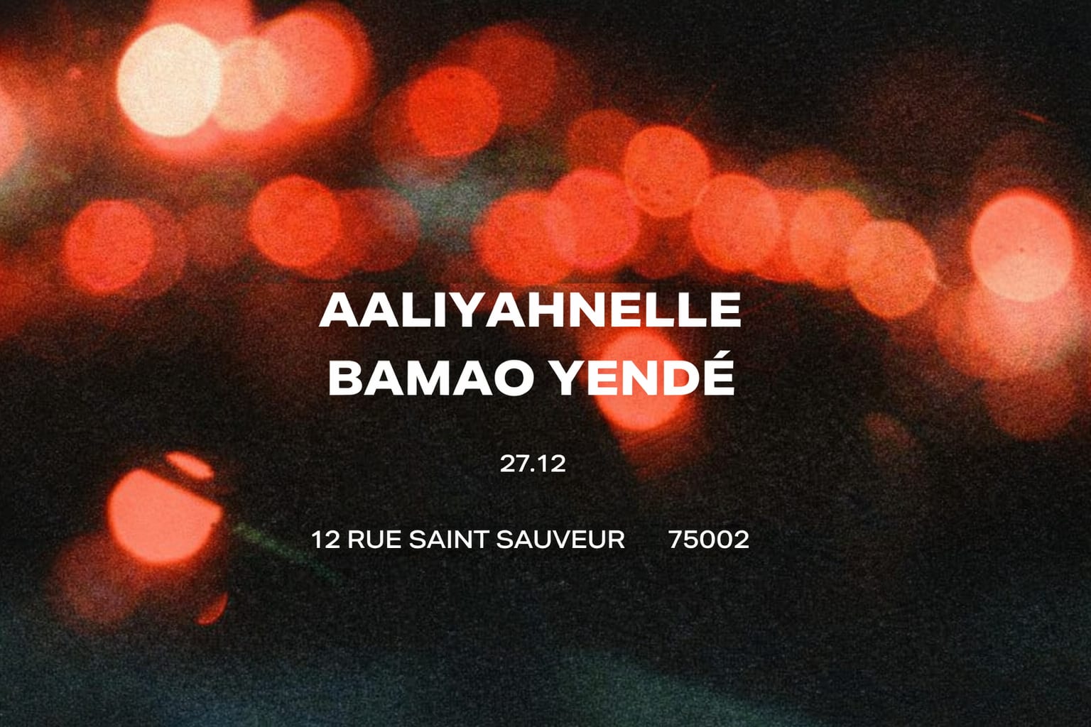 Heclipse Presents : Aaliyahnelle, Bamao Yendé