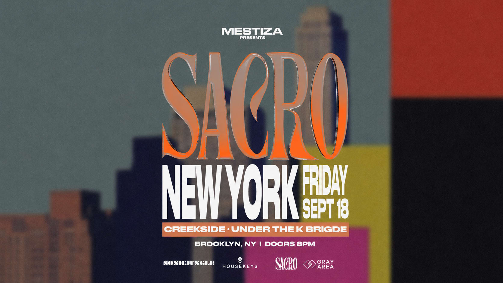 Mestiza Presents: Sacro New York