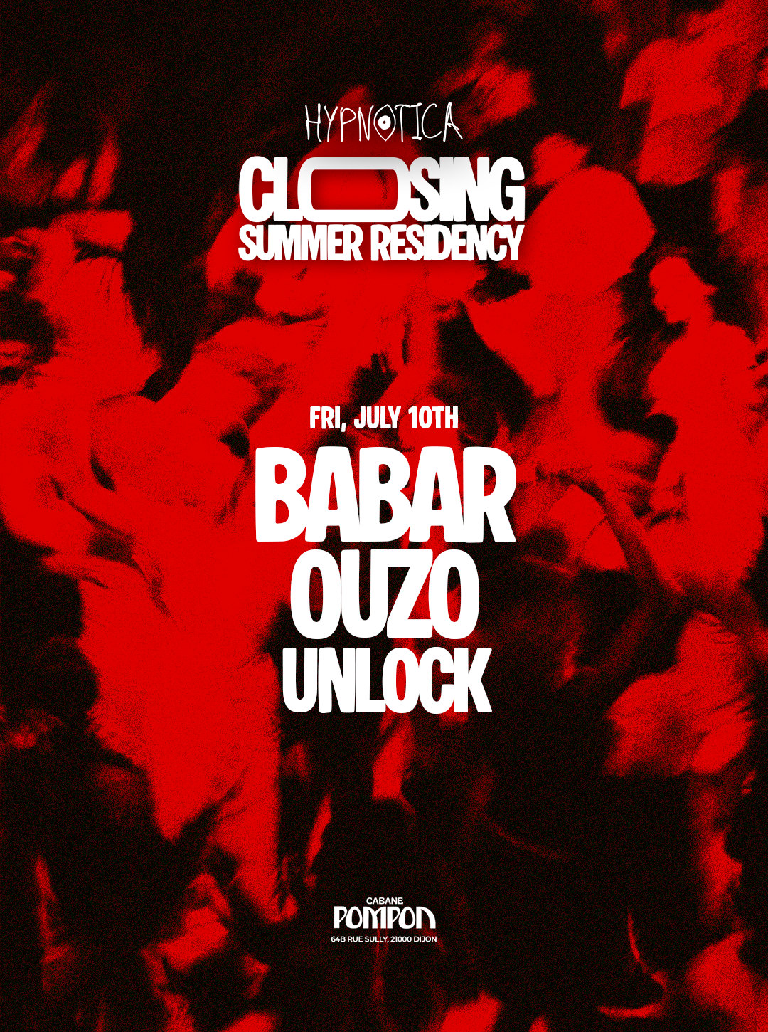 Hypnotica Last Dance Of Summer ! Babar X Ouzo X Unlock
