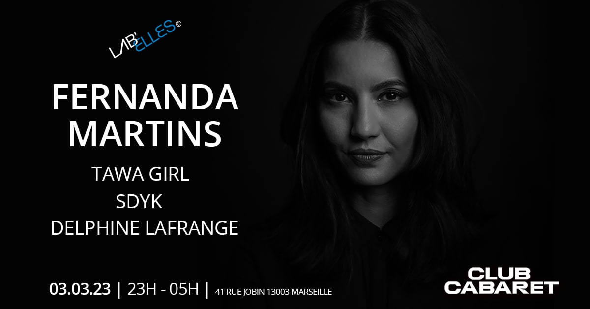 03.03 | Fernanda Martins (Bcn, Es) & More | #CC X Lab'elles