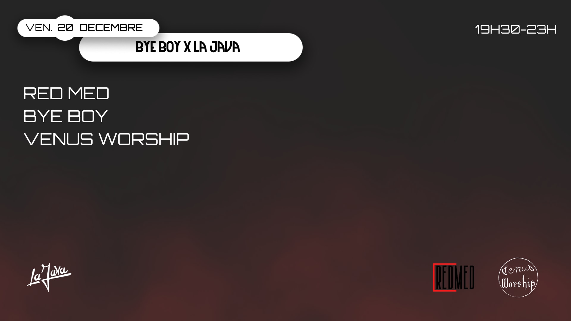 Bye Boy, Venus Worship & Red Med