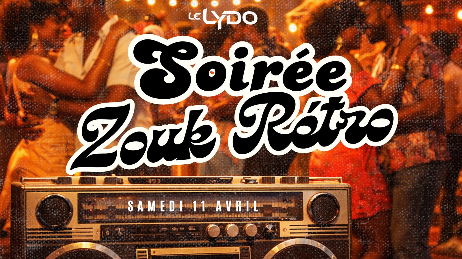 Soirée Zouk Rétro Au Lydo