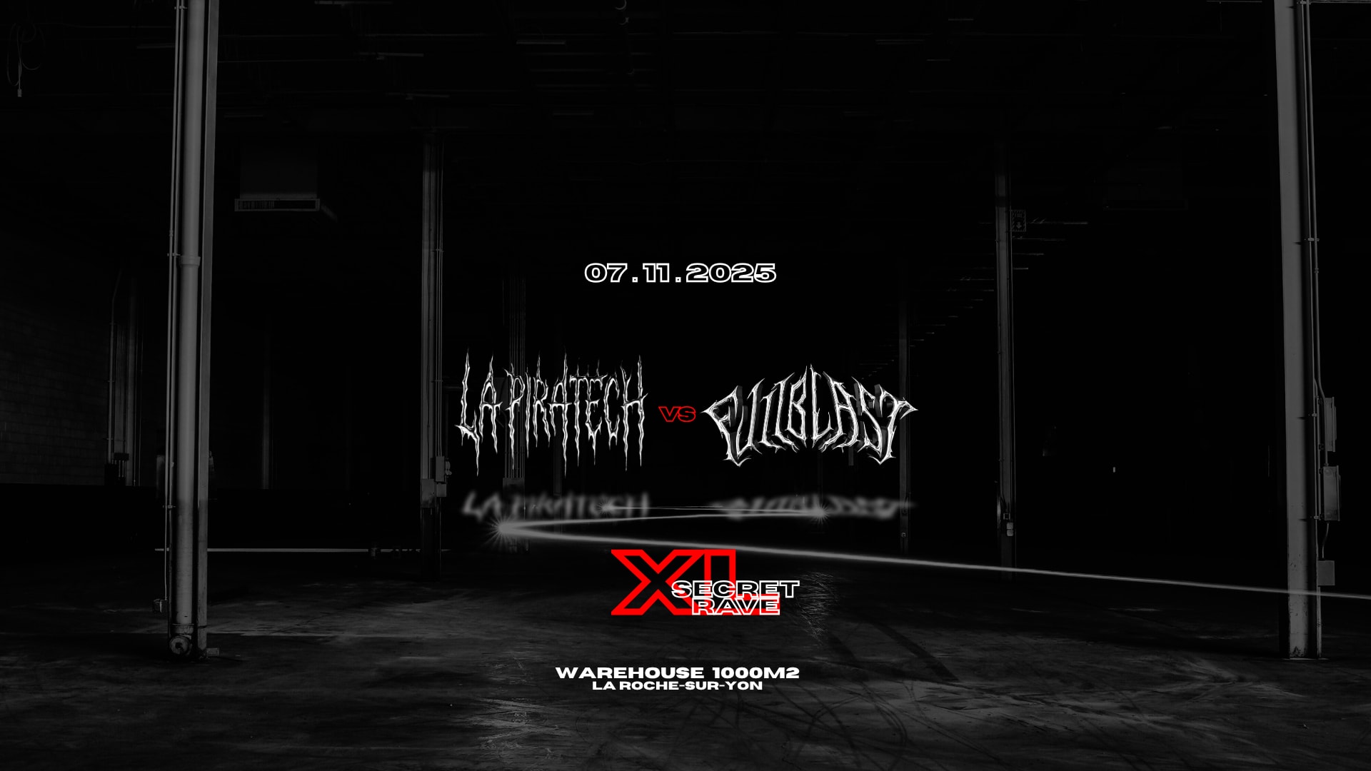 ~~~ La Piratech Vs Fullblast ~~~ Secret Rave XL