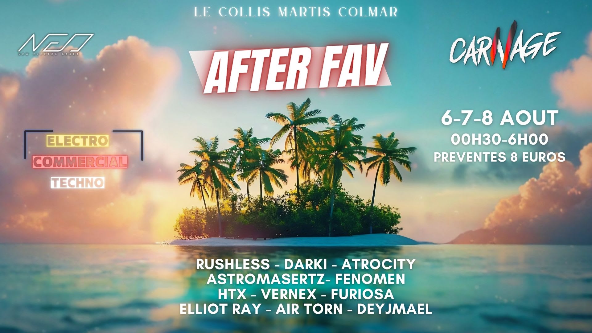 Soiree After Fav 6-7-8 Aout