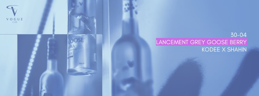 Lancement Grey Goose Berry 30.04