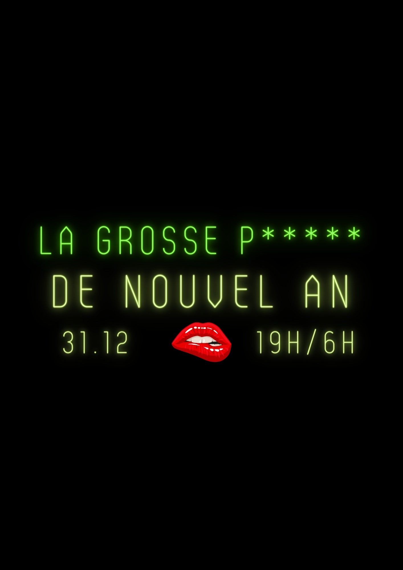 La Grosse P*** De Nouvel An