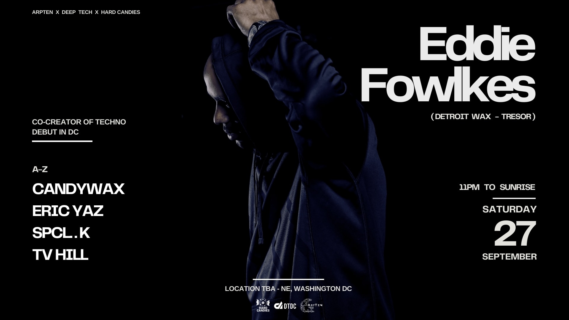 Arpten X Deep Tech X Hard Candies: Eddie Fowlkes