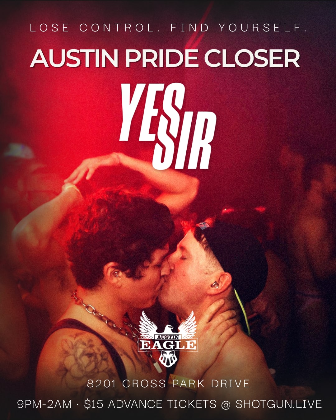 Yes Sir - Austin Pride Closer