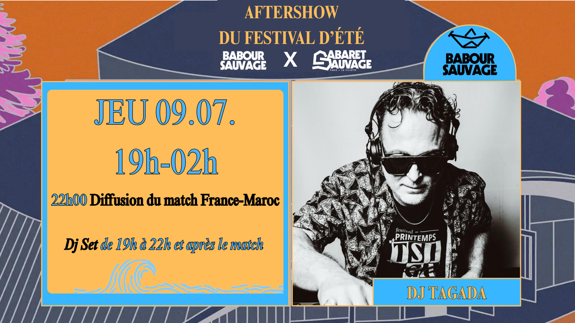 Dj Tagada • Aftershow Du Festival D'été Du Cabaret Sauvage