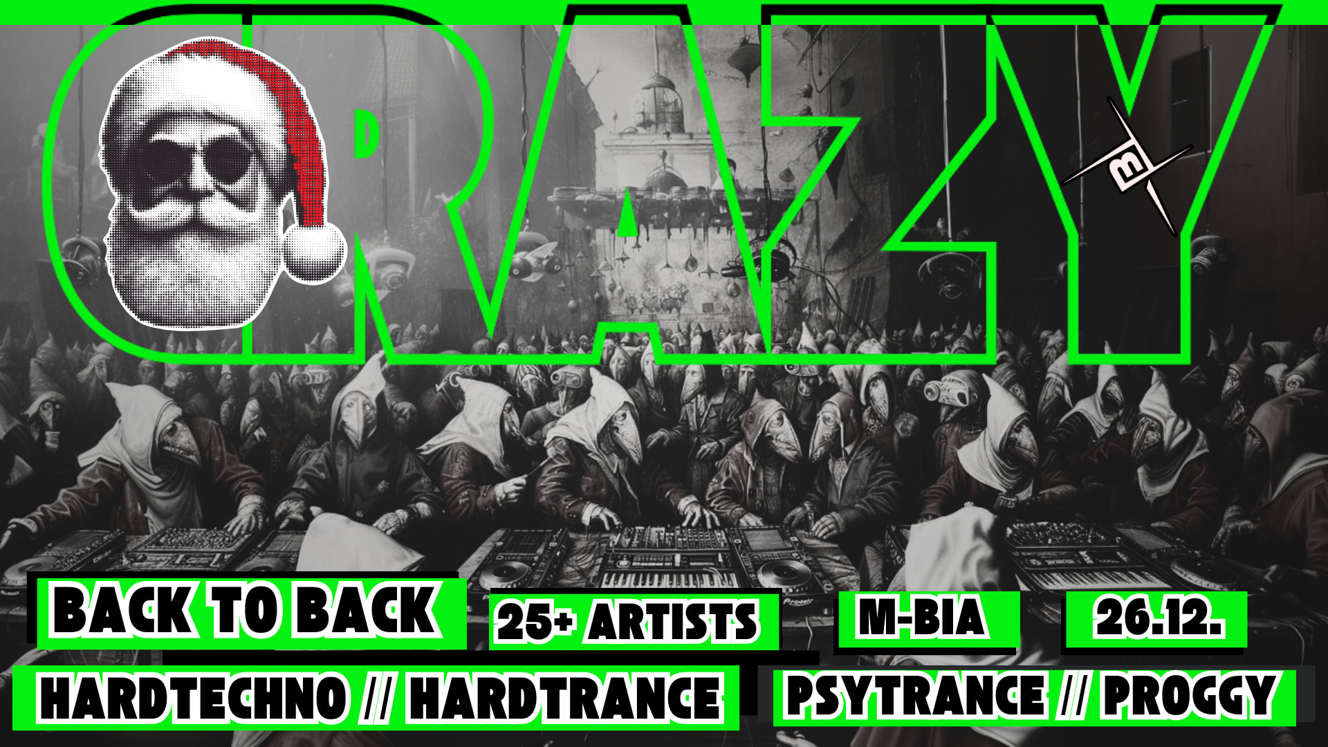 Crazy B2b Dj Convention 25+ Acts [Xmas Special]