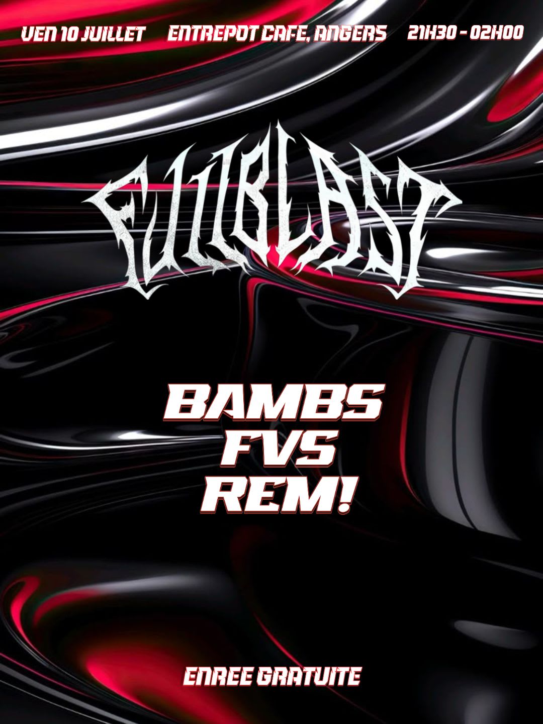 Fullblast - Bambs, Fvs, Rem! -Entrepot Cafe Angers
