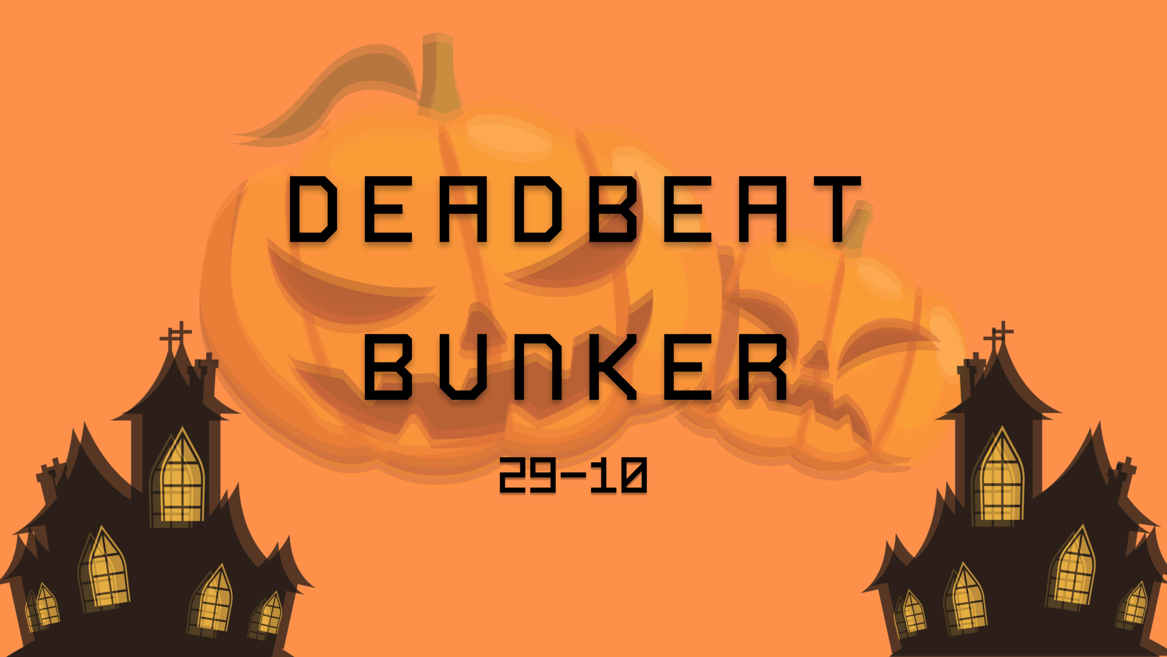 Deadbeat: Bunker