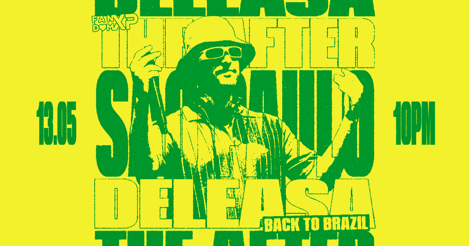 Fandomxp: The After W/ Deleasa @ São Paulo