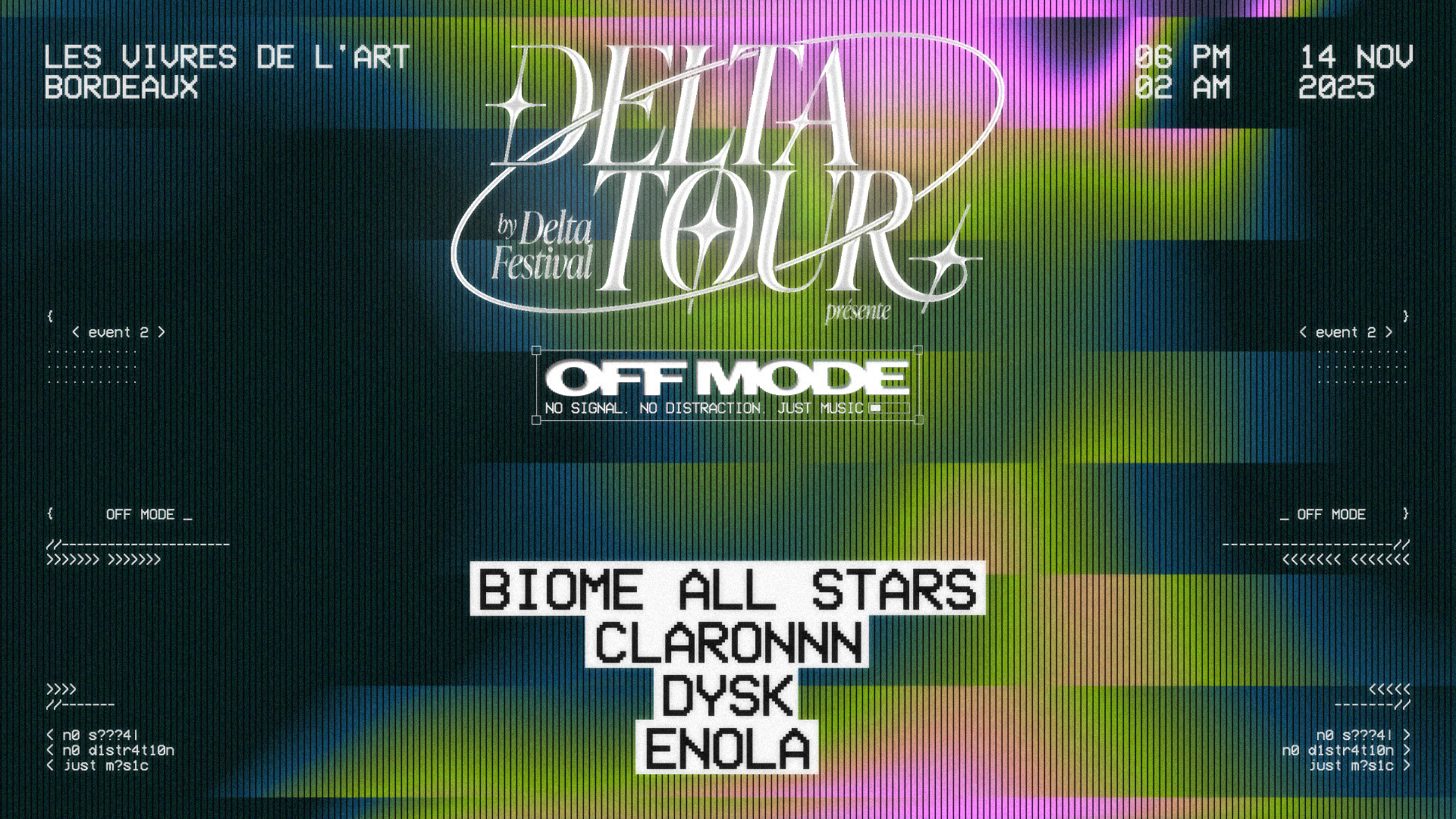 Delta Tour X Biome Présentent Off Mode