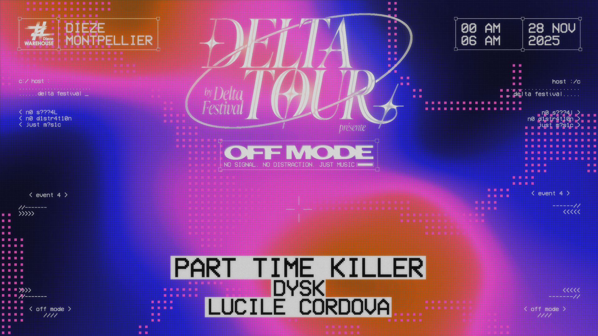 Delta Tour X Dieze : Part Time Killer