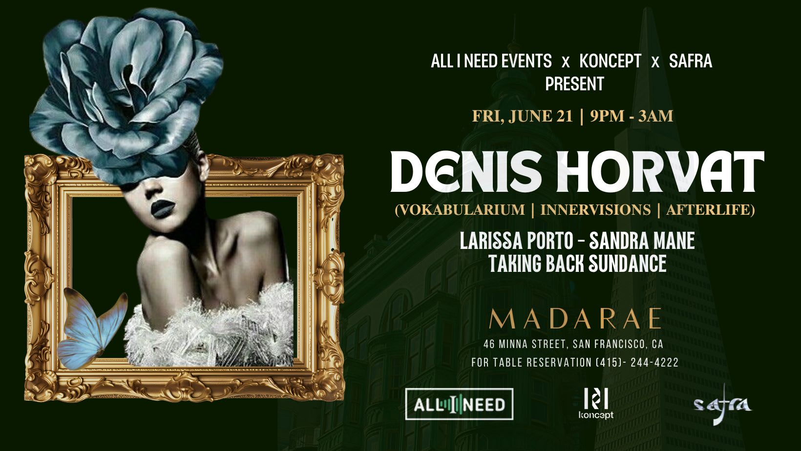 All I Need  W/ Denis Horvat (Afterlife) At Madarae Sf