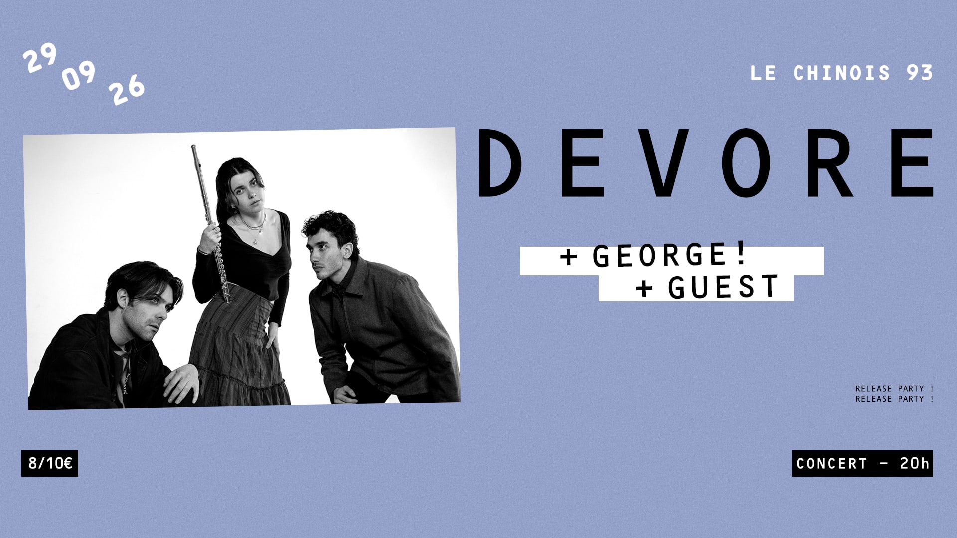 Reporté Au 29/09 : Dévore (Release Party) + George! + Guest