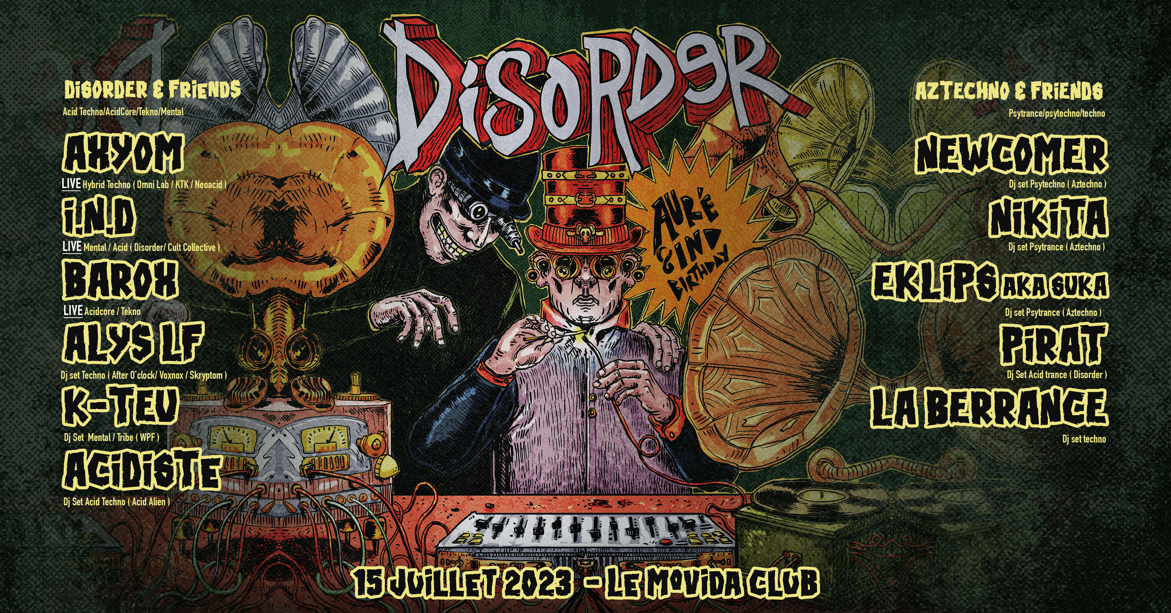 Disorder Auré & I.N.D Birthday: Axyom, I.N.D, Barox& More