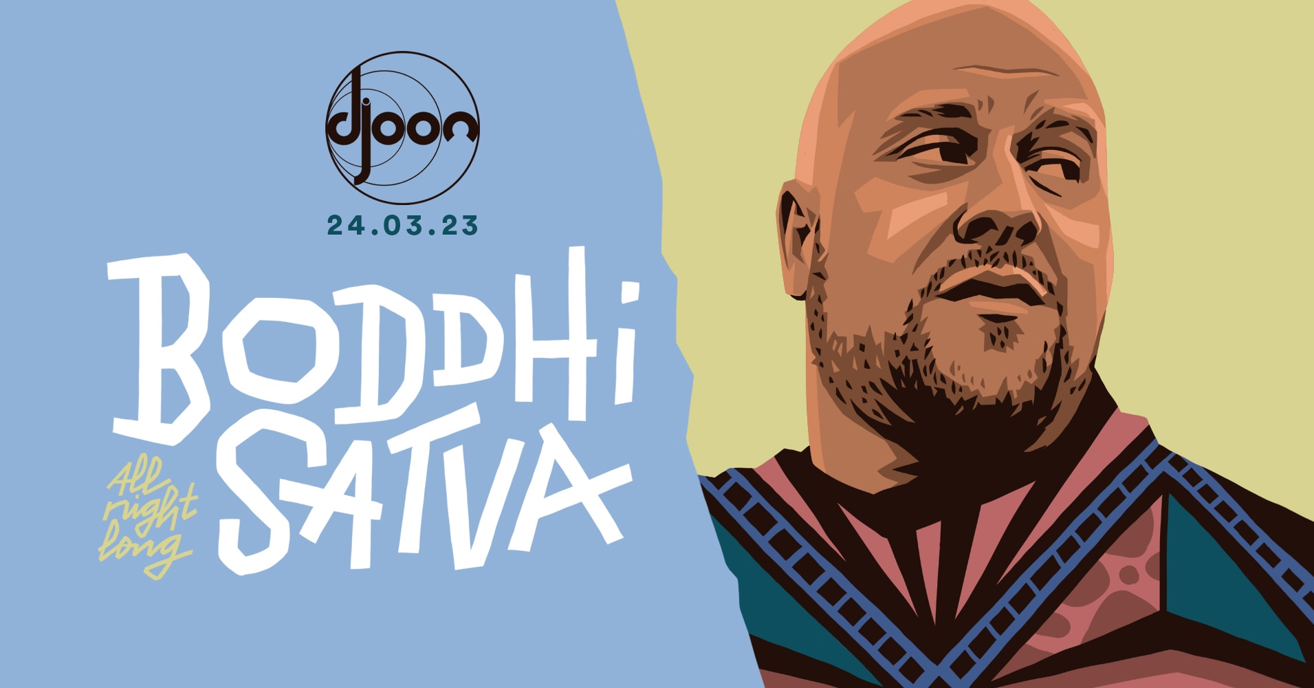 Boddhi Satva (All Night Long) @Djoon