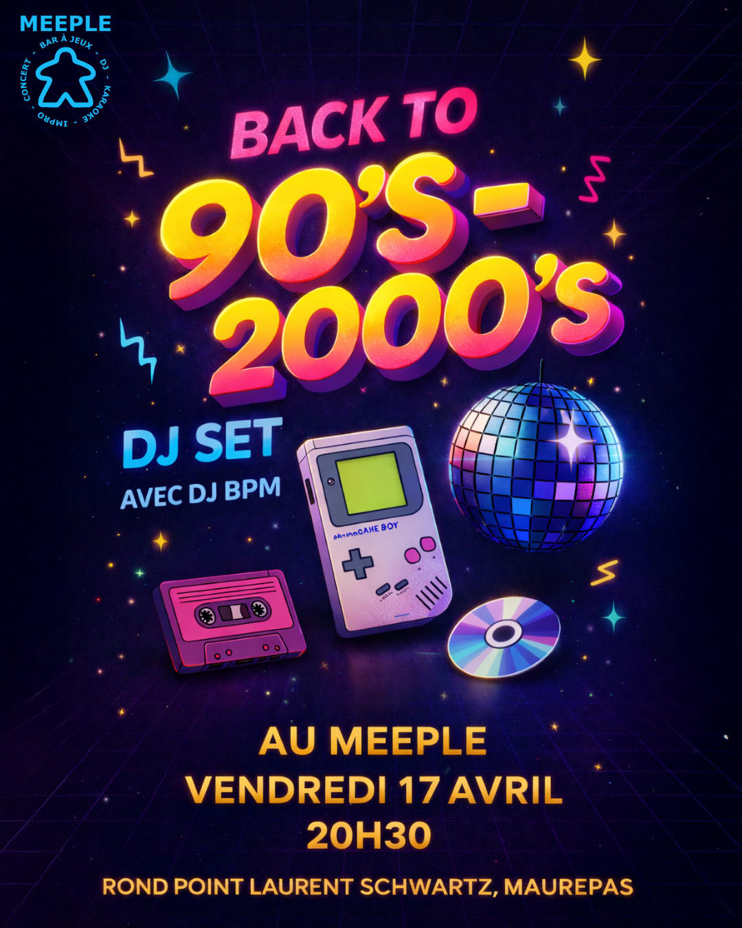 Dj Set Back To 90's - 2000's Au Meeple - Vendredi 17 Avril
