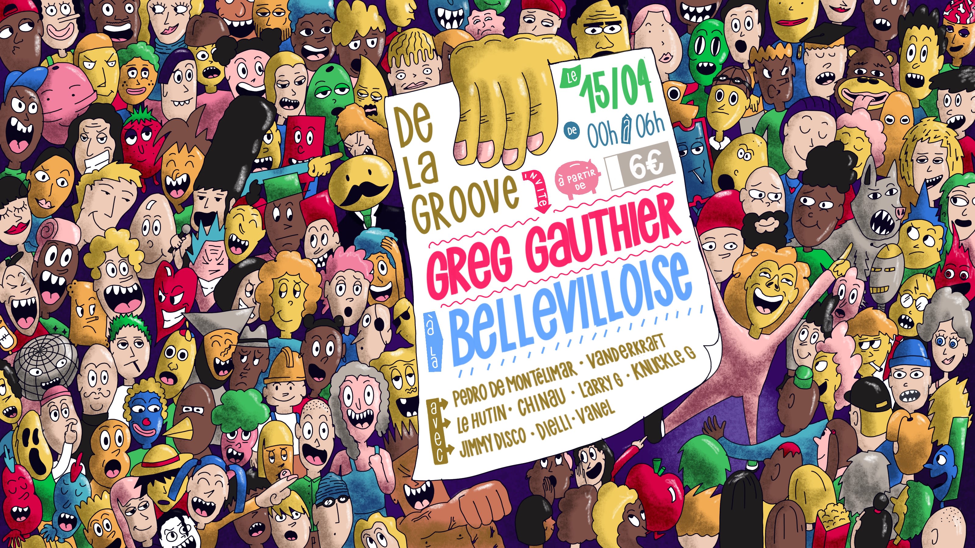 De La Groove Invite Greg Gauthier | 15.04 La Bellevilloise
