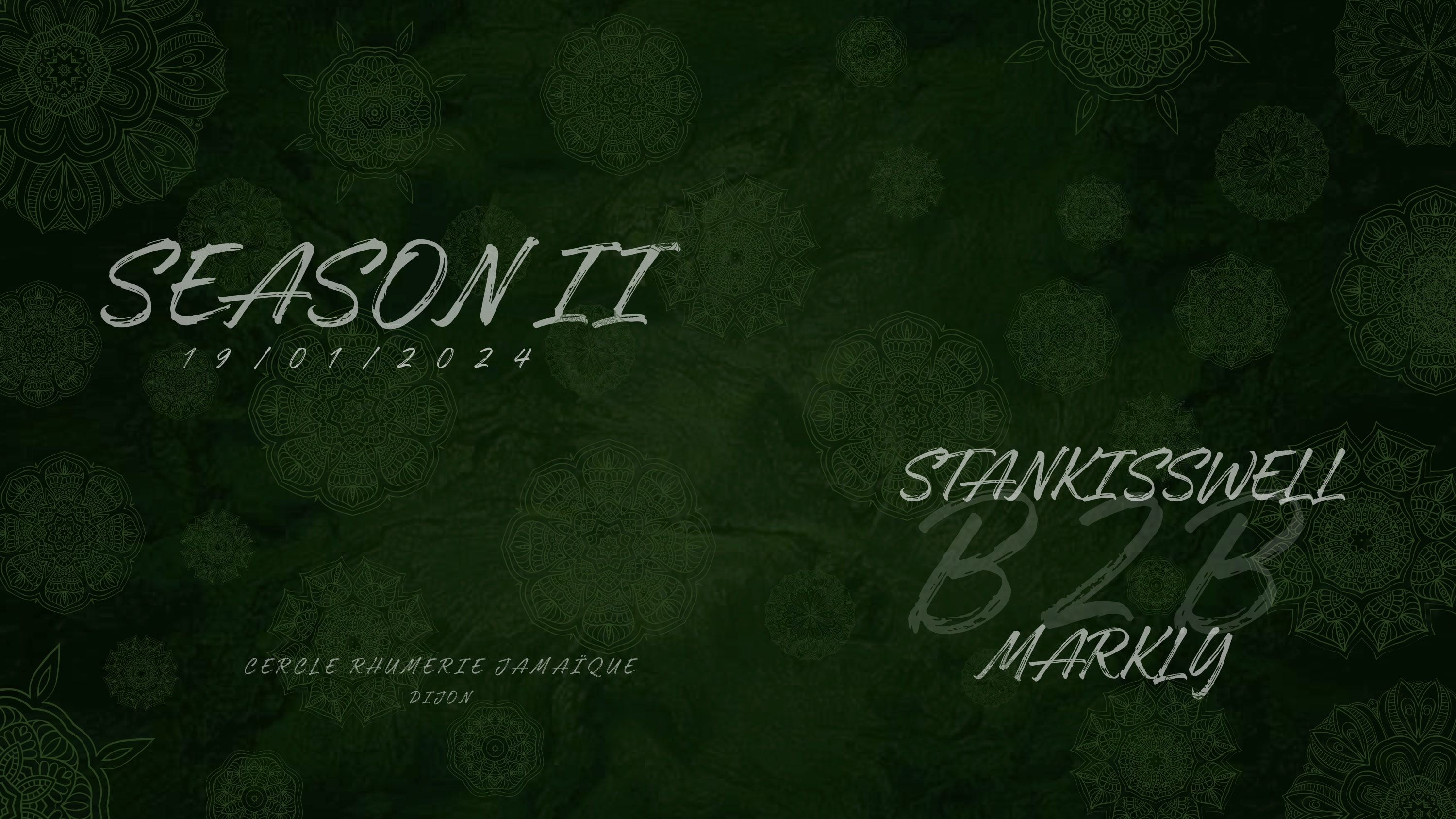 I S2 I Dwyl X La Jamaïque I Stankisswell & Markly 19/01
