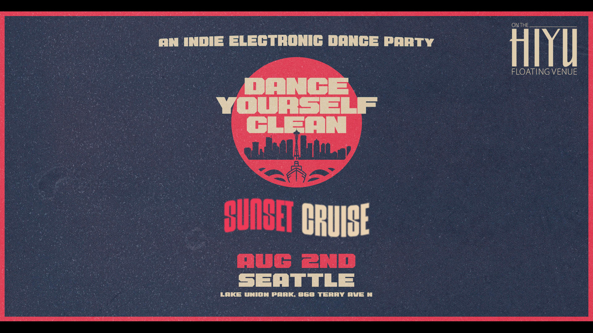Dance Yourself Clean Sunset Cruise