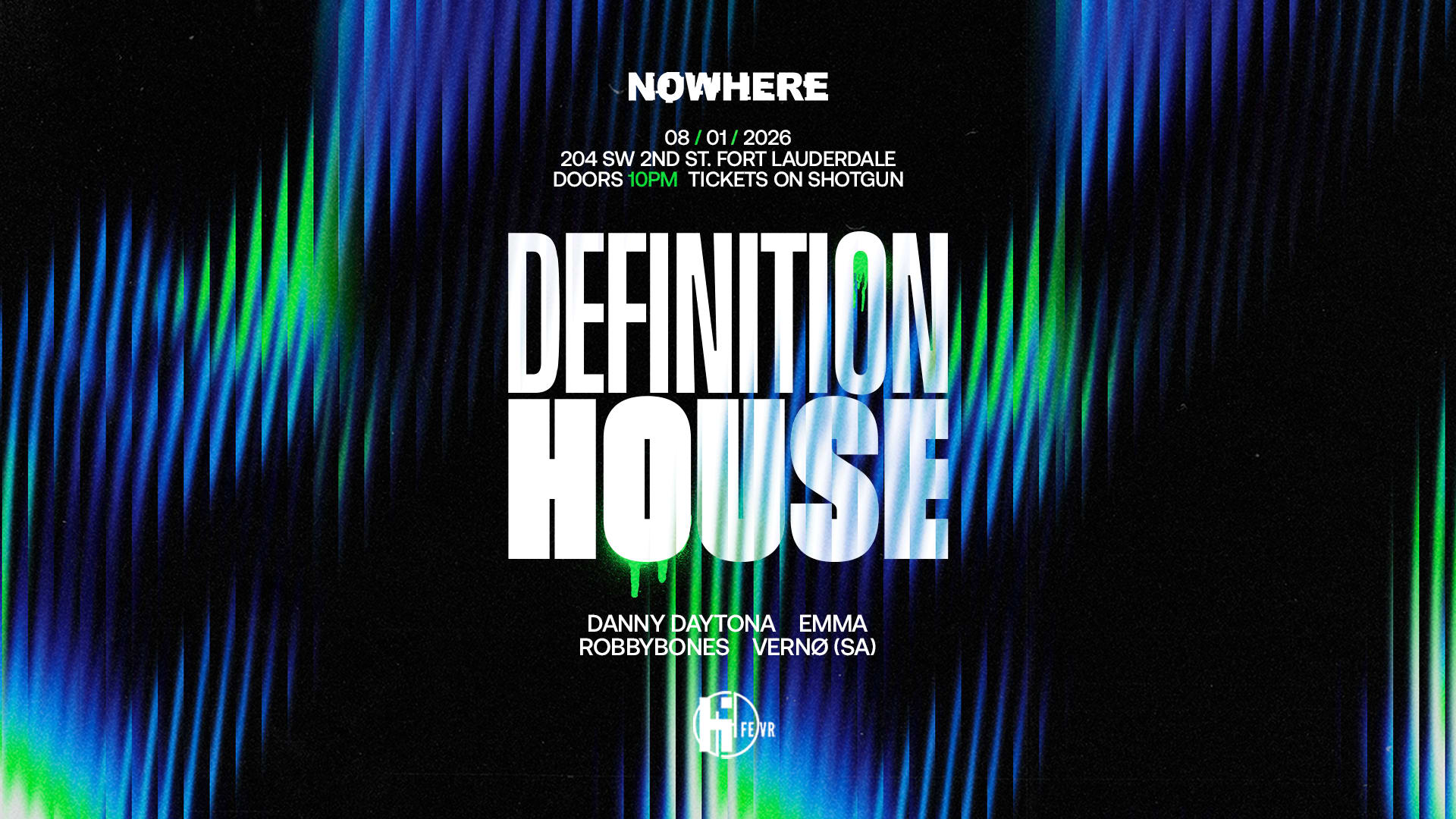 Definition House @ Nowhere | Special Event