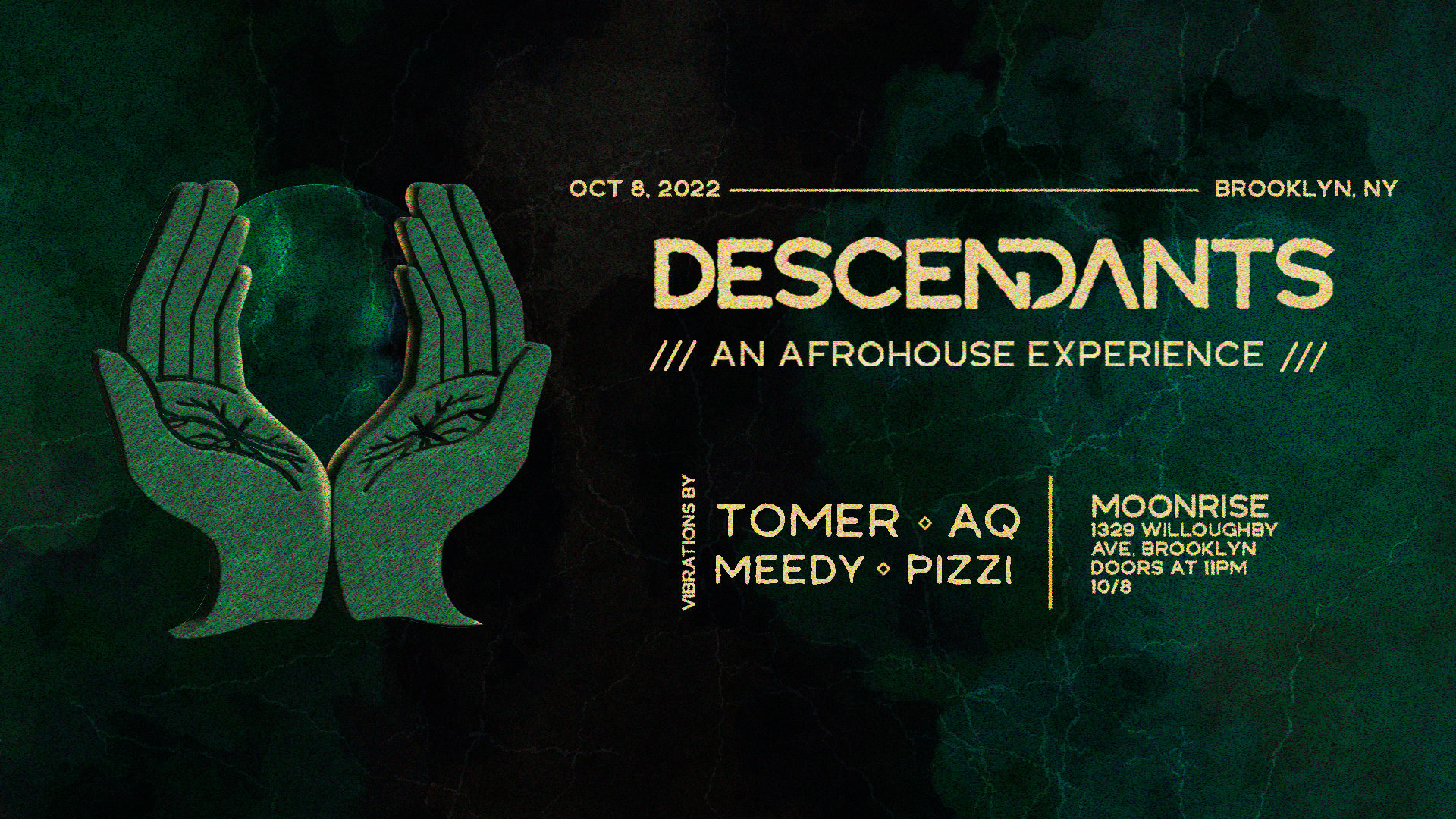 Descendants: An Afrohouse Experience W/ Tomer, Aq, & Meedy