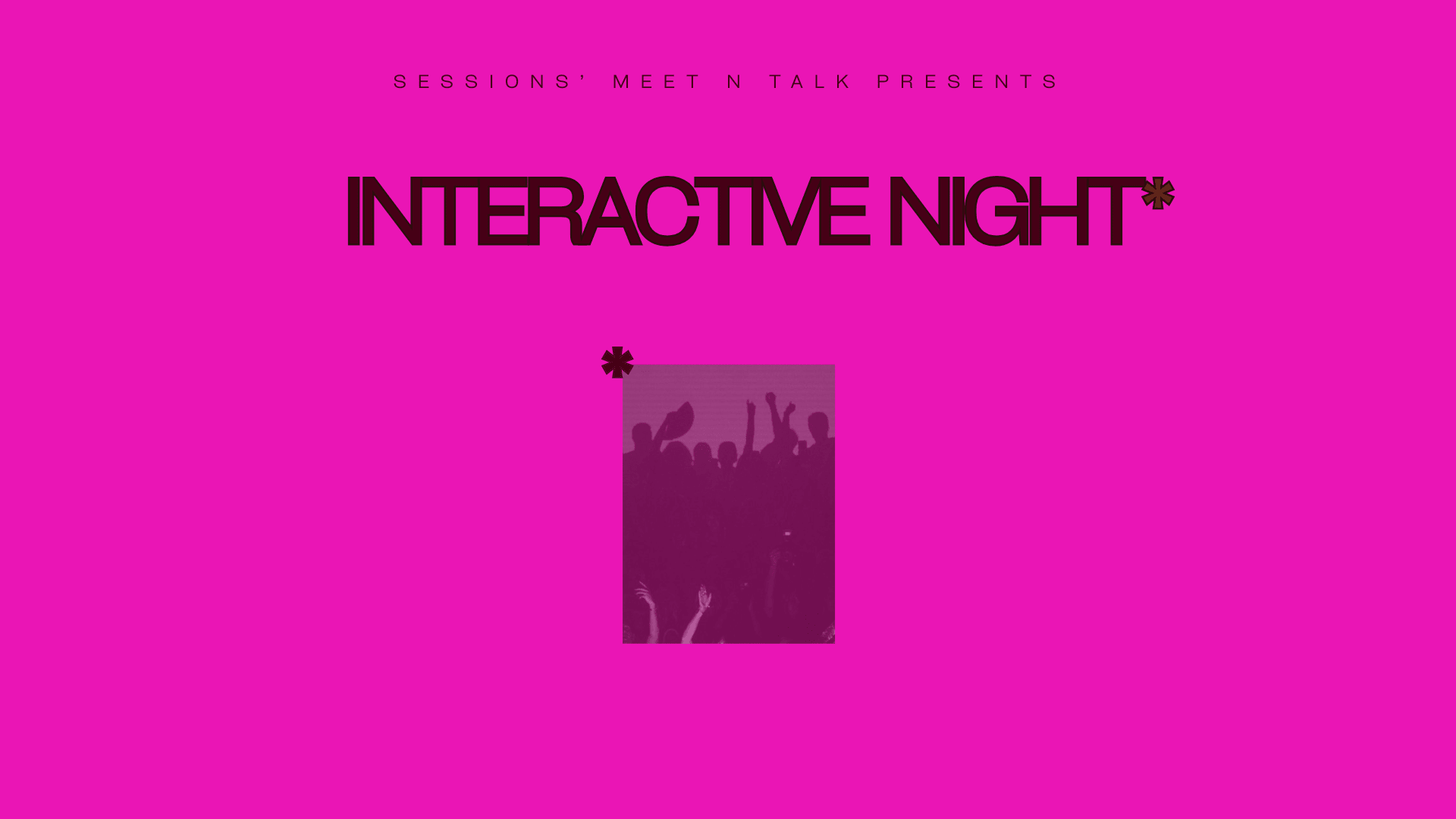 Sessions Meet N Talk Interactive Night For Creatives