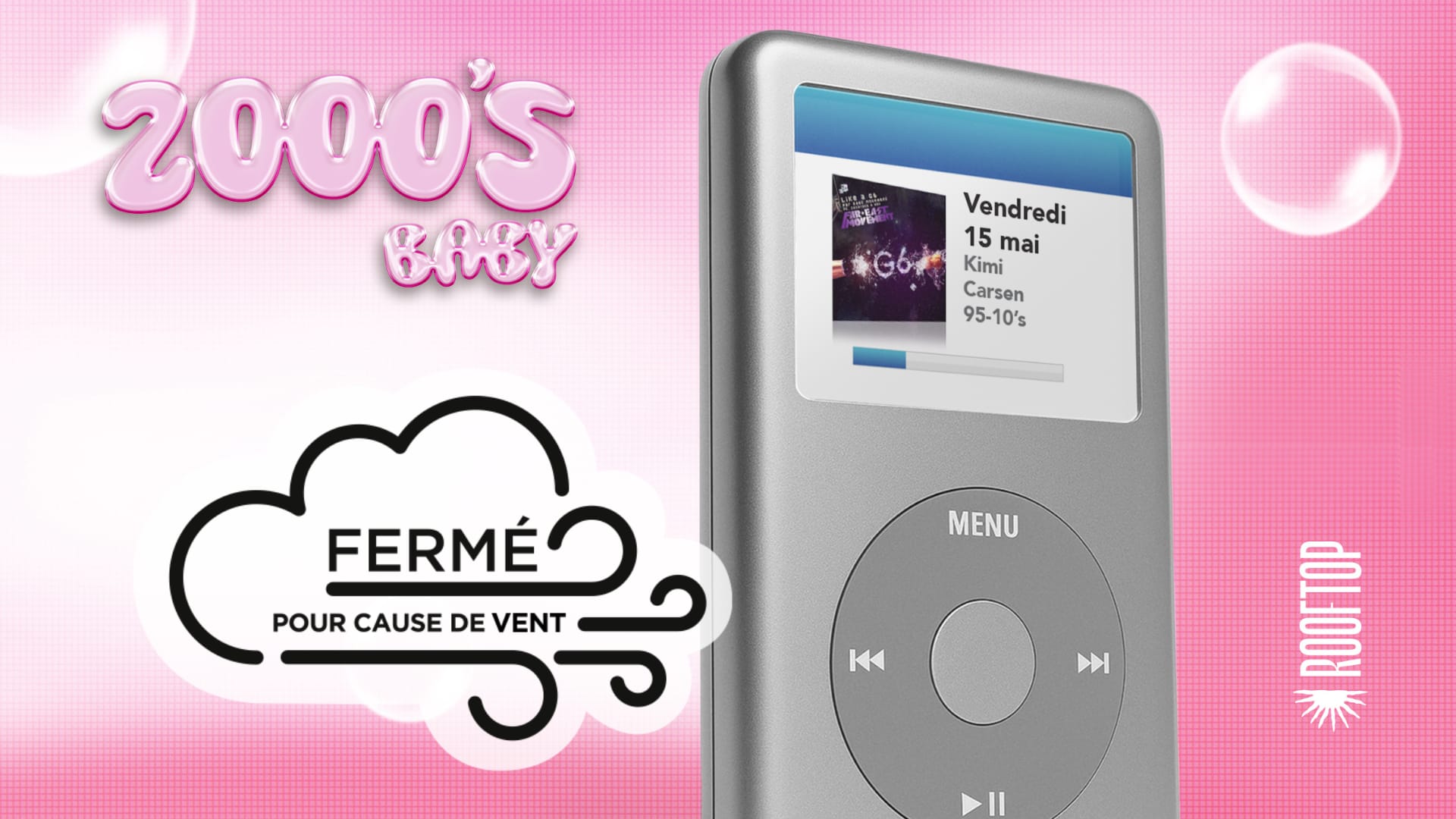 (Annulé) - R2 I Le Rooftop X 2000s Baby 15.05